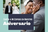 Carta de Amor para mi esposo en Nuestro Aniversario